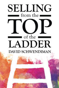 Selling from the Top of the Ladder book cover